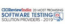 20 Most Promising Software Testing Solution Providers - 2019